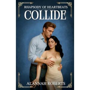 Roberts Collide (Rhapsody of Heartbeats) Roberts Collide (Rhapsody of Heartbeats)