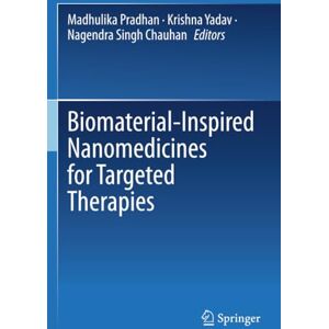Biomaterial-Inspired Nanomedicines for Targeted Therapies Biomaterial-Inspired Nanomedicines for Targeted Therapies