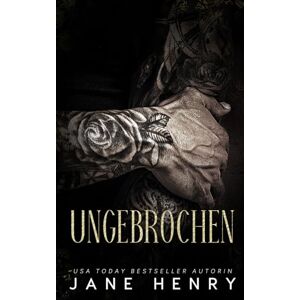 Henry, Jane Ungebrochen: Ein Dunkler Mafia-Roman über einen Alleinerziehenden Vater (Bratwa-Könige) Henry, Jane Ungebrochen: Ein Dunkler Mafia-Roman über einen Alleinerziehenden Vater (Bratwa-Könige)