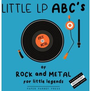 Press, Paper Parrot Little LP ABC's of ROCK & METAL LEGENDS Press, Paper Parrot Little LP ABC's of ROCK & METAL LEGENDS