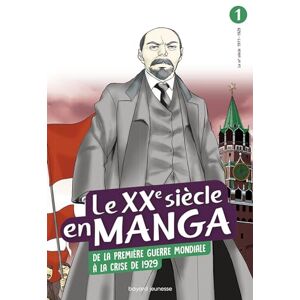 Le XXe siècle en manga, Tome 01: De la Première Guerre Mondiale à la crise de 1929 Le XXe siècle en manga, Tome 01: De la Première Guerre Mondiale à la crise de 1929