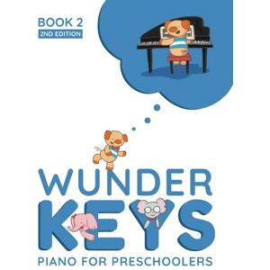 Dow, Andrea WunderKeys Piano For Preschoolers: Book 2, 2nd Edition Dow, Andrea WunderKeys Piano For Preschoolers: Book 2, 2nd Edition