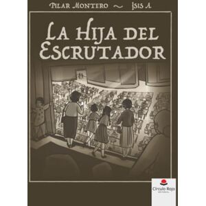 Pilar Montero La hija del escrutador Pilar Montero La hija del escrutador