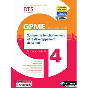 Mari, Hélène de Soutenir fonct. dévelop. de la PME BTS Gestion PME 1e/2e années (DOM ACT GPME) Livre + licence élève Mari, Hélène de Soutenir fonct. dévelop. de la PME BTS Gestion PME 1e/2e années (DOM ACT GPME) Livre + licence élève