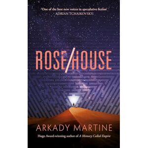 Martine, Arkady Rose/House: A chilling gothic sci-fi thriller set in an AI-haunted house Martine, Arkady Rose/House: A chilling gothic sci-fi thriller set in an AI-haunted house