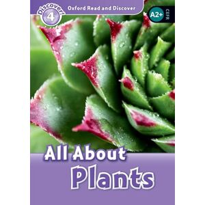 Penn, Julie Oxford Read and Discover: Level 4: All About Plants Audio Pack Penn, Julie Oxford Read and Discover: Level 4: All About Plants Audio Pack