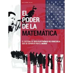 Salas D., Guillermo El poder de la matemática Salas D., Guillermo El poder de la matemática