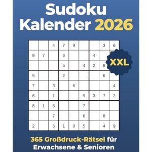 Verlag, Rätselhaus Der große Sudoku Kalender 2026 – täglicher Rätselbegleiter für Erwachsene und Senioren: 365 Großdruck-Rätsel im XXL-Format – gut lesbar, moderater Schwierigkeitsgrad, mit Lösungen Verlag, Rätselhaus Der große Sudoku Kalender 2026 – täglicher Rätselbegleiter für Erwachsene und Senioren: 365 Großdruck-Rätsel im XXL-Format – gut lesbar, moderater Schwierigkeitsgrad, mit Lösungen