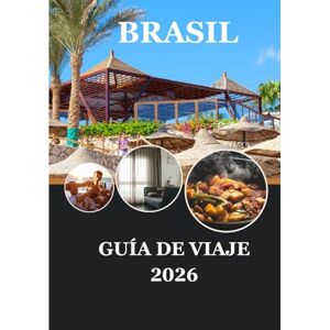 Milton BRASIL GUÍA DE VIAJE 2026: Viaje conscientemente por el corazón de la naturaleza y la cultura de Brasil Milton BRASIL GUÍA DE VIAJE 2026: Viaje conscientemente por el corazón de la naturaleza y la cultura de Brasil