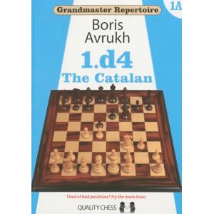Avrukh, Boris Grandmaster Repertoire 1A The Catalan Avrukh, Boris Grandmaster Repertoire 1A The Catalan