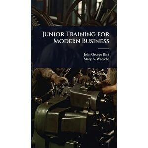 Kirk Junior Training for Modern Business Kirk Junior Training for Modern Business