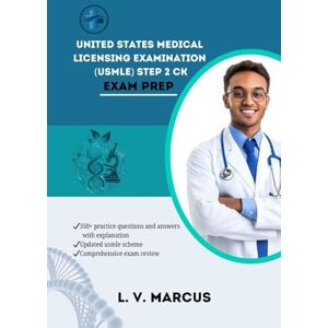 WALKER, L. V. MARCUS United States Medical Licensing Examination (USMLE) Step 2 CK: PATH TO SUCCESS (Medical Abbreviations Innovation Specialties (MIS)) WALKER, L. V. MARCUS United States Medical Licensing Examination (USMLE) Step 2 CK: PATH TO SUCCESS (Medical Abbreviations Innovation Specialties (MIS))