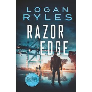 Ryles, Logan Razor Edge (Mason Sharpe Thrillers) Ryles, Logan Razor Edge (Mason Sharpe Thrillers)
