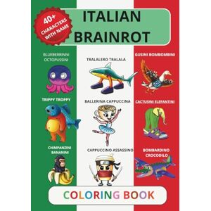 DiverLab, SY Italian Brainrot Coloring Book: Color Your Favorite Viral Brainrot Icons, Tung Tung Sahur, Tralalelo Tralala , Bombardiro Crocodilo and more. DiverLab, SY Italian Brainrot Coloring Book: Color Your Favorite Viral Brainrot Icons, Tung Tung Sahur, Tralalelo Tralala , Bombardiro Crocodilo and more.