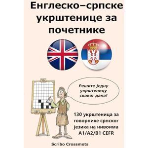 Lucas, Keith Paul Енглеско–српске укрштенице за почетнике: 130 укрштеница за говорнике српског језика на нивоима A1/A2/B1 CEFR Lucas, Keith Paul Енглеско–српске укрштенице за почетнике: 130 укрштеница за говорнике српског језика на нивоима A1/A2/B1 CEFR