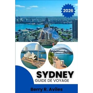 R. Aviles, Berry Sydney Guide de voyage 2026: Meilleurs endroits, activités et expériences culinaires pour un voyage mémorable R. Aviles, Berry Sydney Guide de voyage 2026: Meilleurs endroits, activités et expériences culinaires pour un voyage mémorable