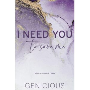 Genicious I Need You To Save Me Special Edition Genicious I Need You To Save Me Special Edition