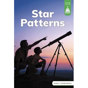 Stickney, Laura Star Patterns (Stairway Decodables Nonfiction Step 6) Stickney, Laura Star Patterns (Stairway Decodables Nonfiction Step 6)