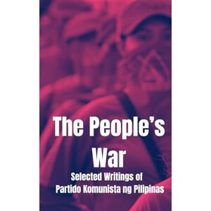Guerrero, Amado The People's War: Selected Writings of Partido Komunista ng Pilipinas Guerrero, Amado The People's War: Selected Writings of Partido Komunista ng Pilipinas
