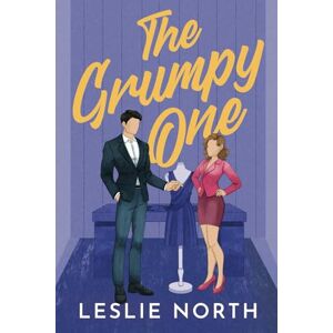 North, Leslie The Grumpy One: A Bosshole Grump-Sunshine Billionaire Romance (Bossy Glenhaven Billionaires) North, Leslie The Grumpy One: A Bosshole Grump-Sunshine Billionaire Romance (Bossy Glenhaven Billionaires)