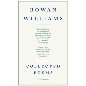Rowan Williams Collected Poems Rowan Williams Collected Poems