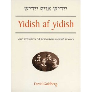 Goldberg, David Yidish af Yidish – Grammatical, Lexical and Conversational Materials for 2nd and 3rd Years of Study: Grammatical, Lexical, and Conversational ... and Third Years of Study (Yale Language) Goldberg, David Yidish af Yidish – Grammatical, Lexical and Conversational Materials for 2nd and 3rd Years of Study: Grammatical, Lexical, and Conversational ... and Third Years of Study (Yale Language)