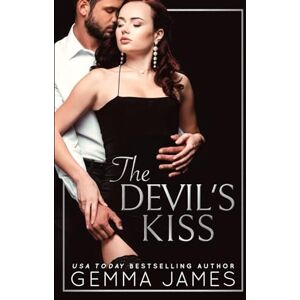 James, Gemma The Devil's Kiss: Volume 1 James, Gemma The Devil's Kiss: Volume 1