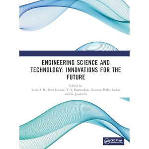 Engineering Science and Technology: Innovations for the Future Engineering Science and Technology: Innovations for the Future
