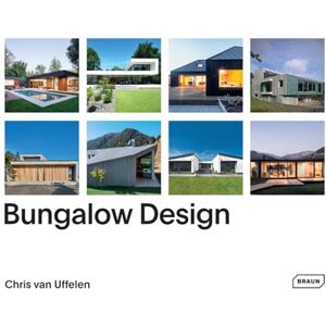 van Uffelen, Chris Bungalow Design van Uffelen, Chris Bungalow Design