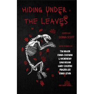 Major, Tim Hiding Under the Leaves Major, Tim Hiding Under the Leaves