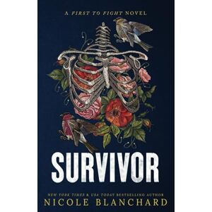 Blanchard, Nicole Survivor (First to Fight Series) Blanchard, Nicole Survivor (First to Fight Series)