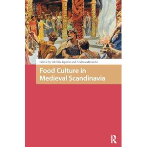 Food Culture in Medieval Scandinavia (The Early Medieval North Atlantic) Food Culture in Medieval Scandinavia (The Early Medieval North Atlantic)