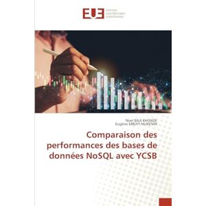 Bila Khonde, Noel Comparaison des performances des bases de données NoSQL avec YCSB Bila Khonde, Noel Comparaison des performances des bases de données NoSQL avec YCSB