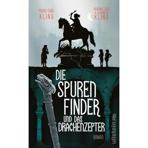 Kling, Marc-Uwe Die Spurenfinder und das Drachenzepter: Roman 'Magisch!' Die Zeit Kling, Marc-Uwe Die Spurenfinder und das Drachenzepter: Roman 'Magisch!' Die Zeit