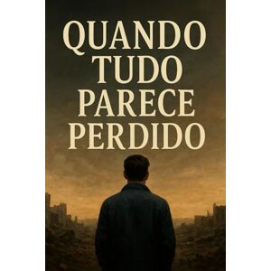 Magno, Rodolfo Quando Tudo Parece Perdido Magno, Rodolfo Quando Tudo Parece Perdido