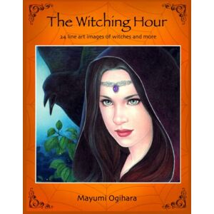 Ogihara, Mayumi The Witching Hour: 24 line art images of witches and more Ogihara, Mayumi The Witching Hour: 24 line art images of witches and more
