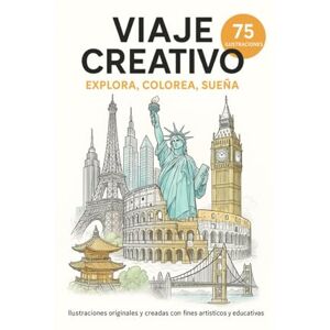 Lev, M Yann Viaje creativo: Explora . Colorea . Sueña (Learn 3 languages by coloring) Lev, M Yann Viaje creativo: Explora . Colorea . Sueña (Learn 3 languages by coloring)