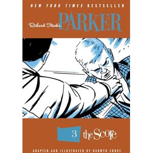 Cooke, Darwyn Richard Stark's Parker: The Score: 2 Cooke, Darwyn Richard Stark's Parker: The Score: 2