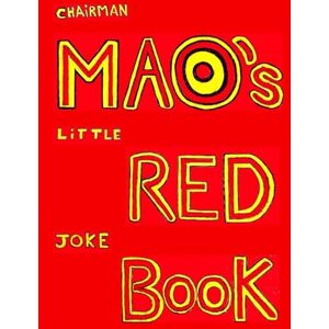 Bellemare, Michel Luc Chairman Mao's Little Red Joke Book Bellemare, Michel Luc Chairman Mao's Little Red Joke Book