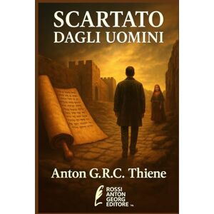 R. C. Thiene, Anton G. Scartato dagli uomini R. C. Thiene, Anton G. Scartato dagli uomini