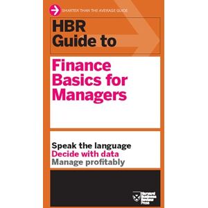 Review, Harvard Business HBR Guide to Finance Basics for Managers (HBR Guide Series) Review, Harvard Business HBR Guide to Finance Basics for Managers (HBR Guide Series)