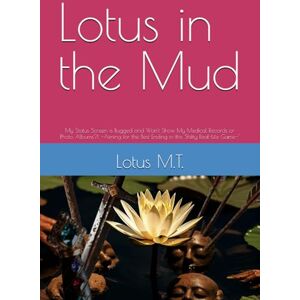 Lotus in the Mud: My Status Screen is Bugged and Won't Show My Medical Records or Photo Albums?! ~Aiming for the Best Ending in this Shitty Real-Life Game~' (1) Lotus in the Mud: My Status Screen is Bugged and Won't Show My Medical Records or Photo Albums?! ~Aiming for the Best Ending in this Shitty Real-Life Game~' (1)