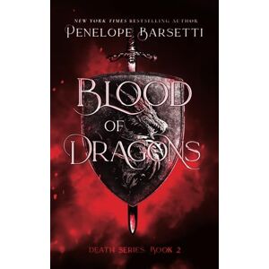 Barsetti, Penelope Blood of Dragons: 2 (Death Series) Barsetti, Penelope Blood of Dragons: 2 (Death Series)