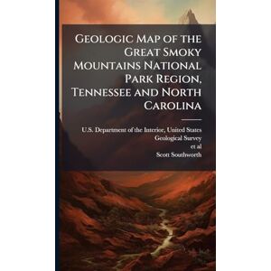 Scott Geologic Map of the Great Smoky Mountains National Park Region, Tennessee and North Carolina Scott Geologic Map of the Great Smoky Mountains National Park Region, Tennessee and North Carolina