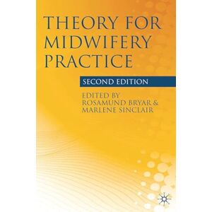 Theory for Midwifery Practice Theory for Midwifery Practice