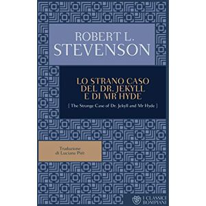 Stevenson, Robert Louis Lo strano caso del Dr. Jekyll e Mr. Hyde Stevenson, Robert Louis Lo strano caso del Dr. Jekyll e Mr. Hyde