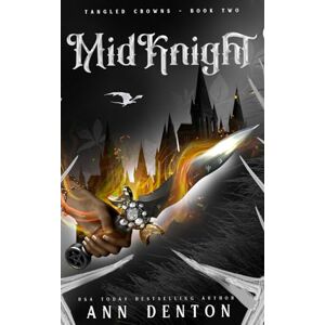 Denton, Ann MidKnight: A Reverse Harem Fantasy (Tangled Crowns) Denton, Ann MidKnight: A Reverse Harem Fantasy (Tangled Crowns)
