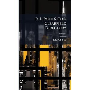 R. L. Polk & Co.'s Clearfield Directory R. L. Polk & Co.'s Clearfield Directory