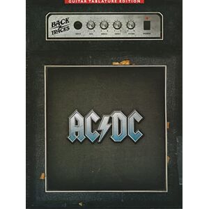 Hal Leonard Publishing Corporation AC/DC Backtracks: Backtracks Guitar TAB (Guitar Tablature Editions) Hal Leonard Publishing Corporation AC/DC Backtracks: Backtracks Guitar TAB (Guitar Tablature Editions)