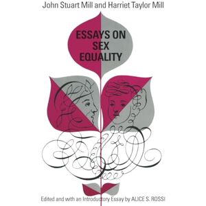 Mill, John Stuart Essays on Sex Equality (Emersion: Emergent Village resources for communities of faith) Mill, John Stuart Essays on Sex Equality (Emersion: Emergent Village resources for communities of faith)